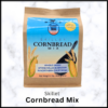 2# package of organic cornbread mix from Early Bird Farm & Mill